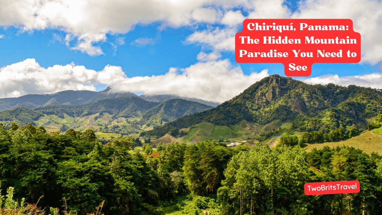Mountain Locations - Panama real estate region